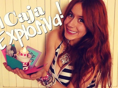 Cajita Explosiva :3 ♥ ♥ ♥