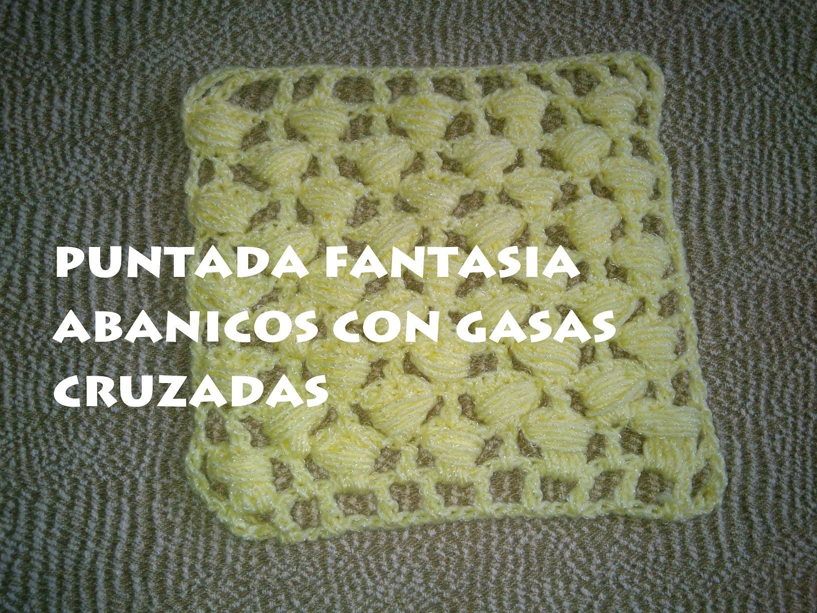 PUNTADA FANTASIA A GANCHILLO ((ABANICOS CON GASAS CRUZADAS))