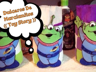 Dulcero De Marcianito (( Toy Story ))