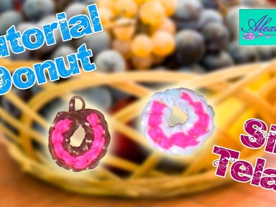 ♥ Tutorial: Donut de gomitas (sin telar) ♥