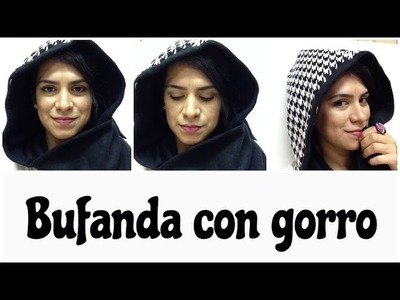 Bufanda con gorro(capucha) reversible