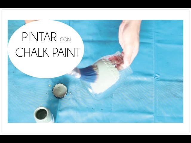 Como pintar con chalk paint