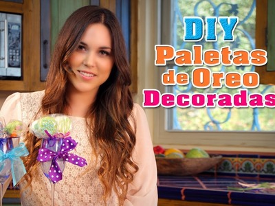 Paletas de Oreo Decoradas - Fun DIY's con Karla
