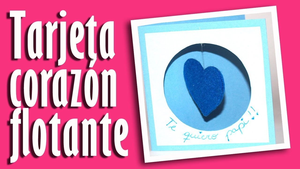 Tarjeta con corazon flotante - DIY - Card with hearts floating.