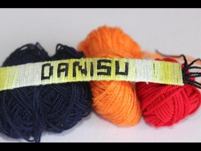 Como hace pulseras en hilo con el nombre personalizadas [fácil]. DANISU