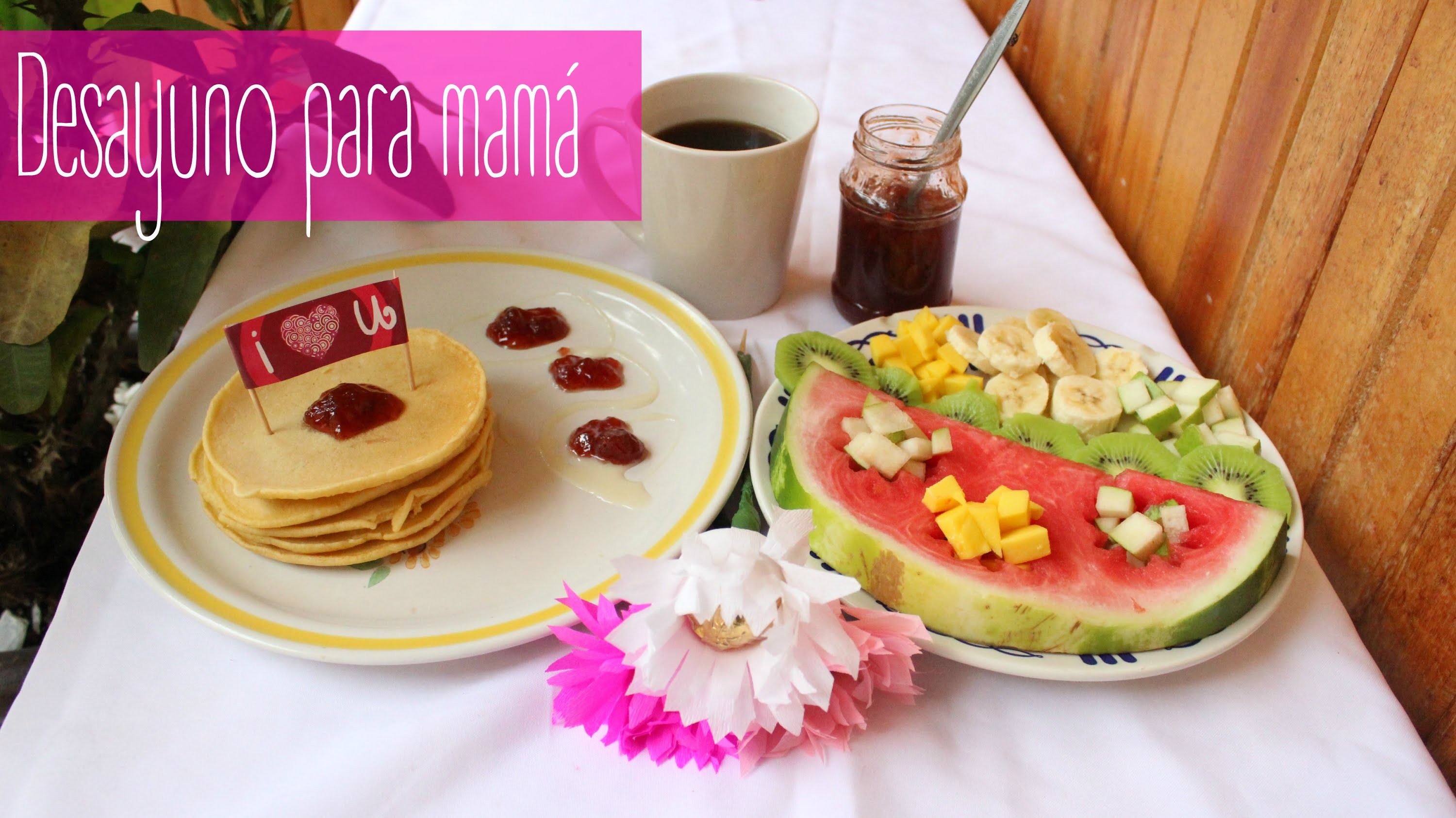 Idea Desayuno para mamá-♥Angy