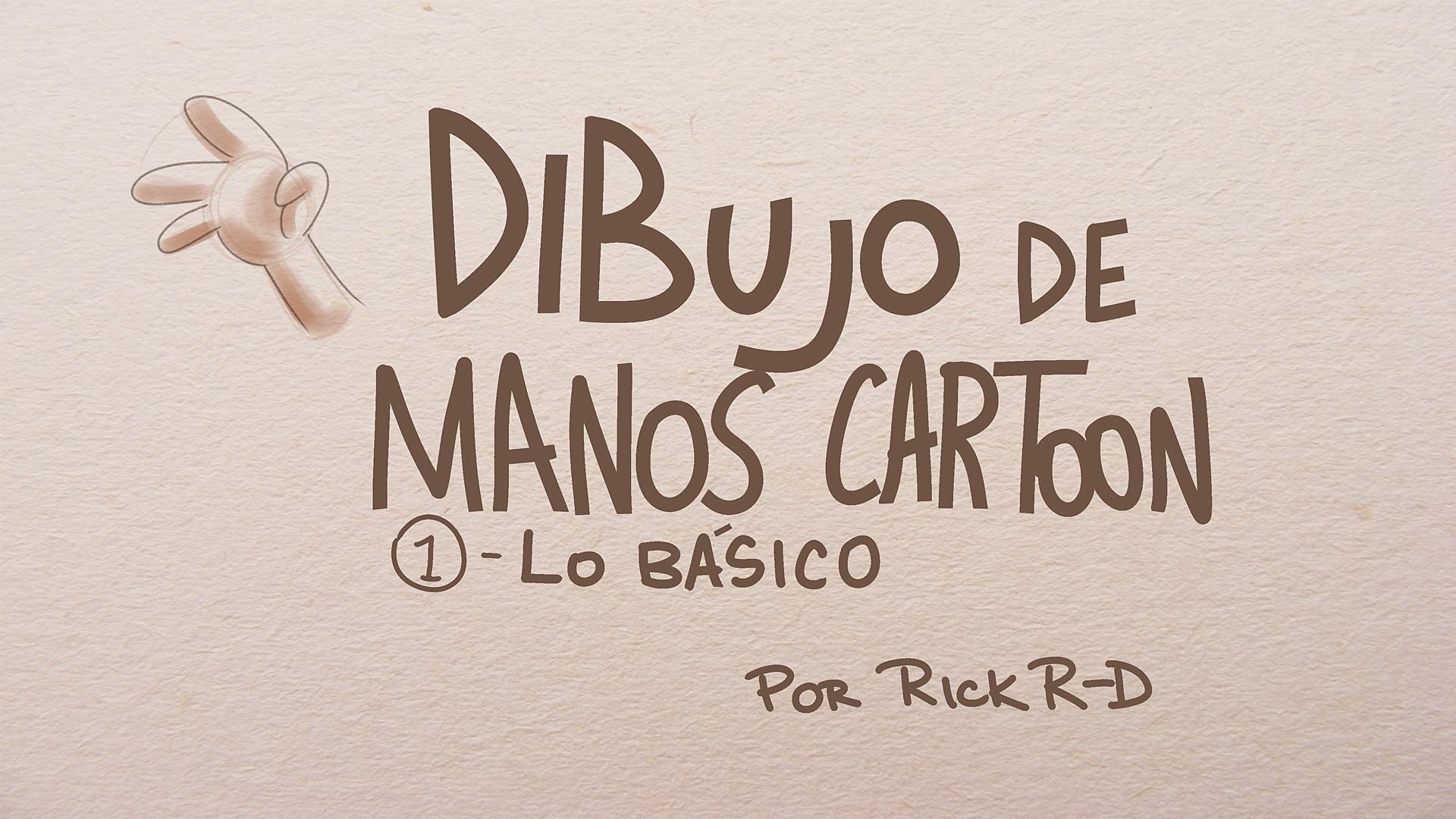 Tutorial Como dibujar manos cartoon básicas por Rick R-D