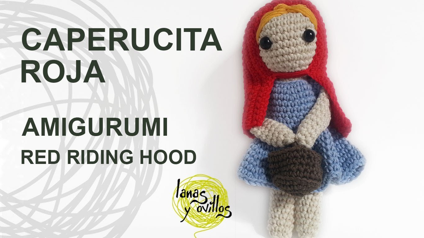 Tutorial Caperucita Amigurumi Red Riding Hood (English subtitles)