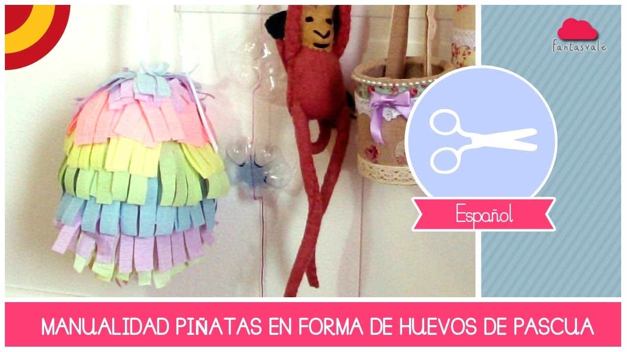 Manualidad Como Hacer una Piñata en forma de Huevo de Pascua by Fantasvale