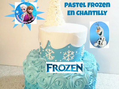 Pastel De Frozen En Chantilly Muy Fácil! - Madelin's Cakes