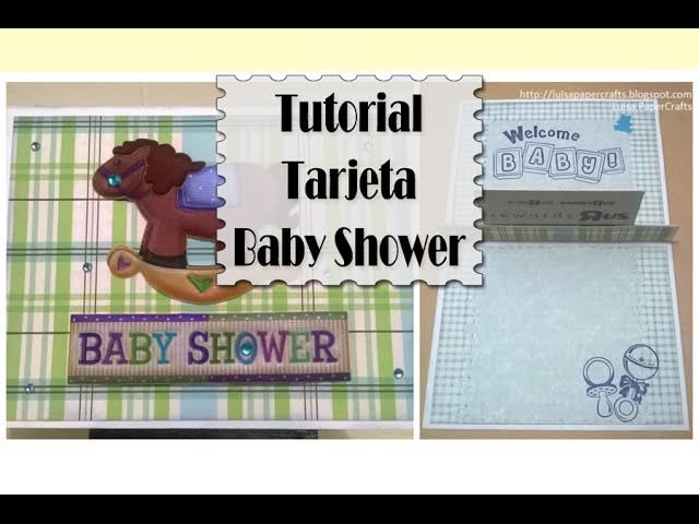 Tutorial Tarjeta para Baby Shower