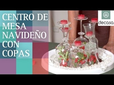 Centro de mesa con copas | DIY Decoración Navidad