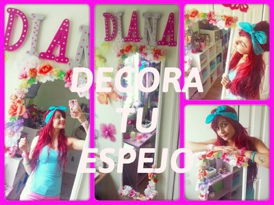 ♡●°REGRESÉ°●♡☆DECORA TU ESPEJO☆♡