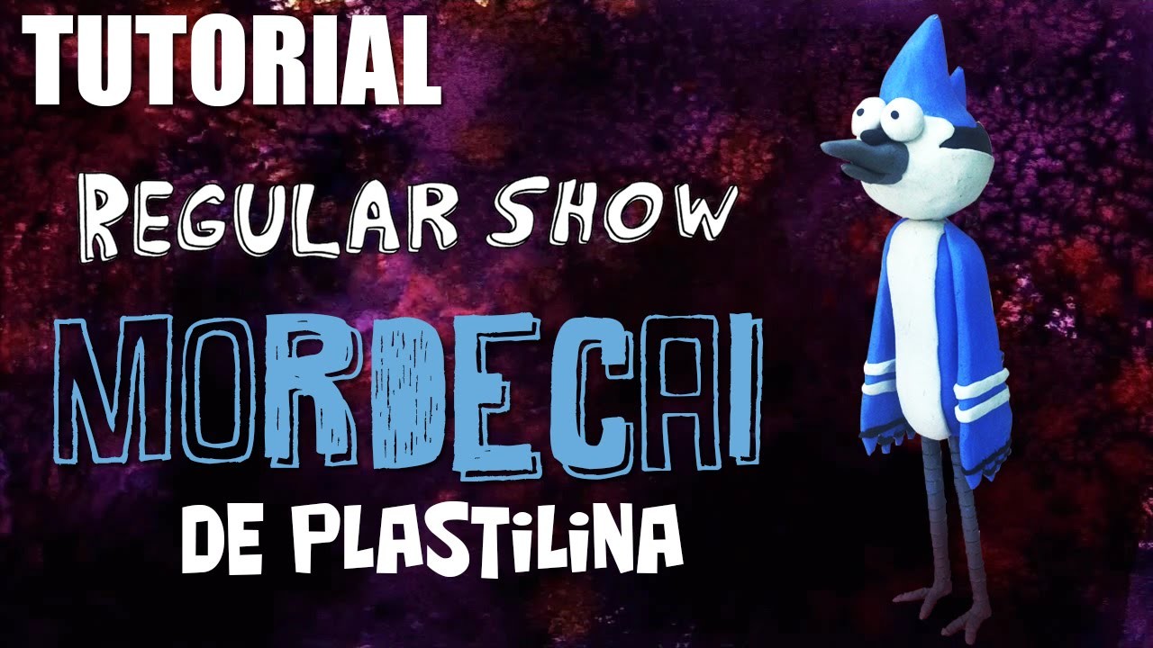 Tutorial Mordecai (Un show más) de Plastilina