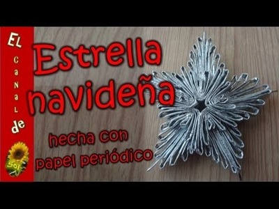 Estrella navideña 2 hecha con papel periódico - Christmas Star 2 made with newspaper