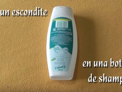 Como hacer un escondite con una botella de Shampoo