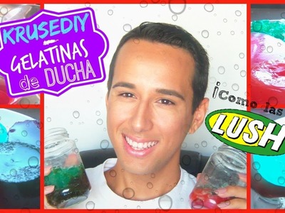 KruseDIY: Gelatinas de Ducha 