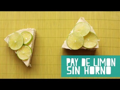Pay de Limón Sin Horno  (Juno)