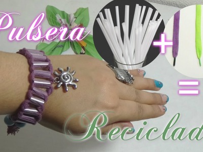 Pulsera reciclada con Cordones o agujetas y pajillas o popotes, DIY Easy Straw Bracelet