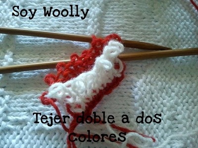Tejer doble a dos colores 1º parte Soy Woolly Clase 70