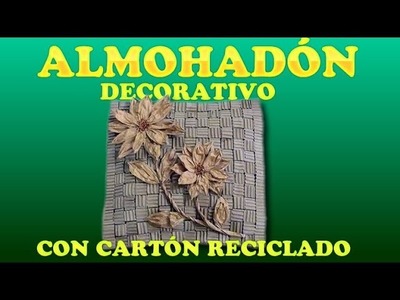 ALMOHADÓN DECORATIVO CON CARTÓN