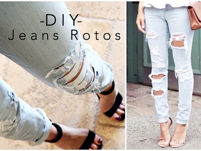 DIY - Jeans Rotos. Ripped Jeans- Tipsdekarely