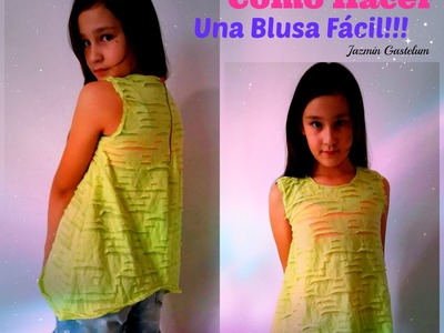 Como Hacer Una Blusa Fácil!!!! DIY How To Make A Blouse