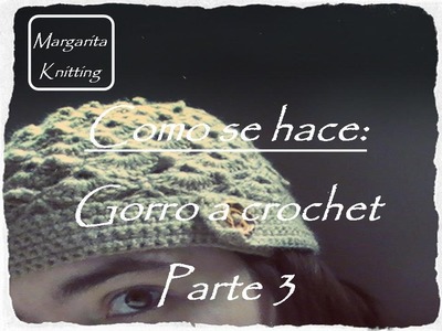 Como se hace: gorro crochet fantasia parte 3 (zurdo)