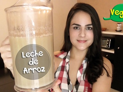 Leche Vegetal de Arroz