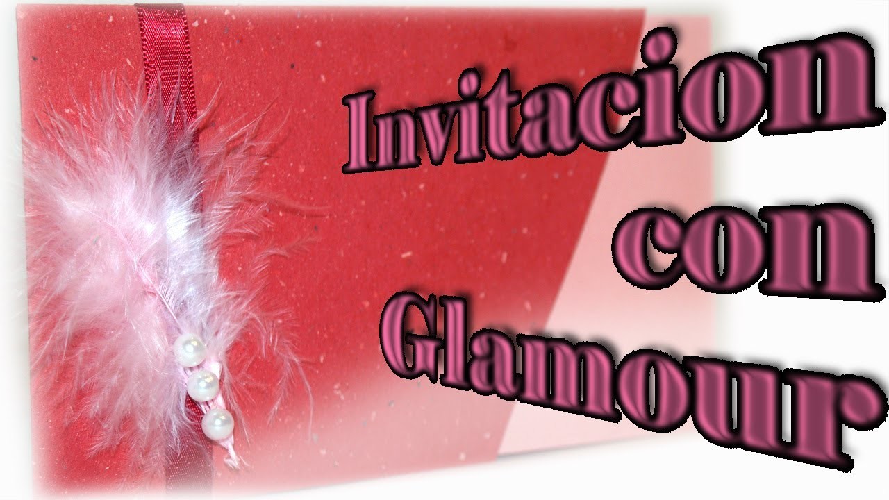 Tarjeta Invitacion Bodas, comunión, 15 años, etc. - DIY - Invitation with glamour.