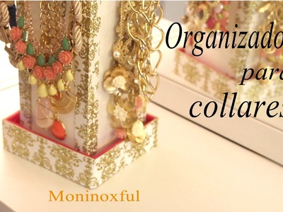 DIY Organizador para Collares - Jewelry Organizer