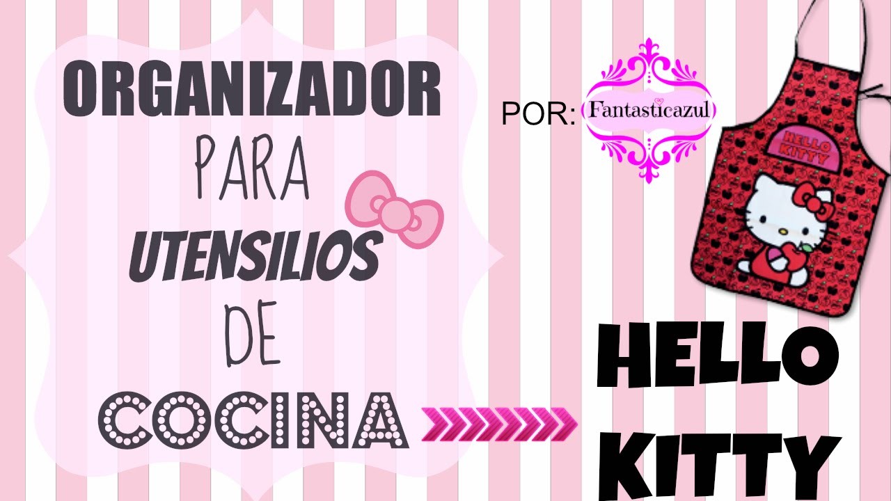 Organizador Hello Kitty por Fantasticazul