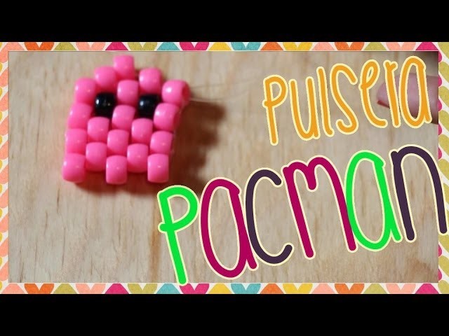 Pulseras de Pacman Kandi - DIY #TutorialesRaver para EDC México