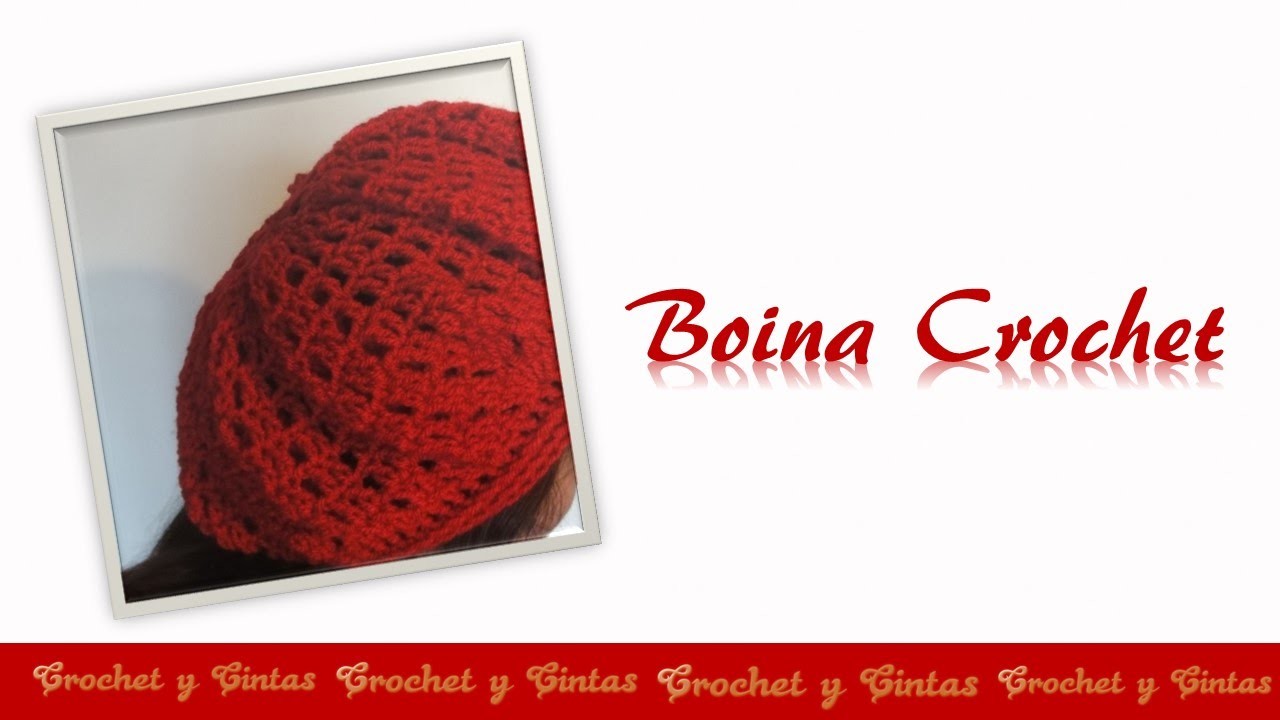 Boina crochet - ganchillo para mujeres -  Parte 1