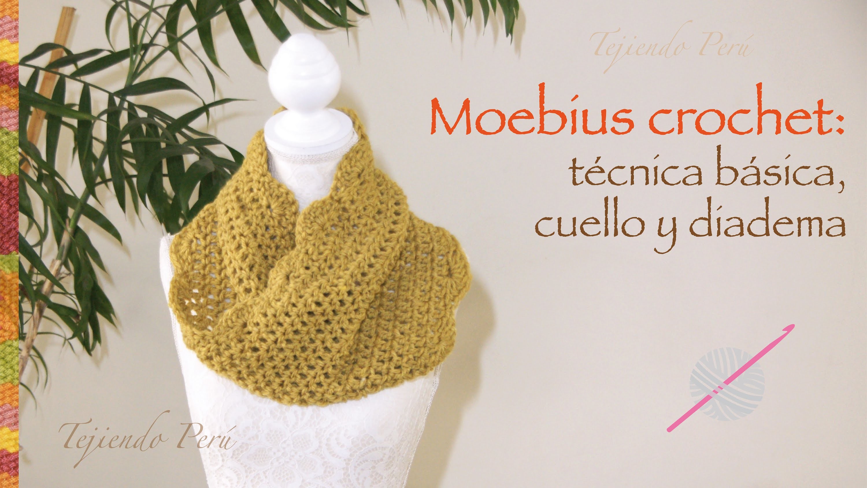 Crochet moebius: técnica básica y, además, cuello o bufanda corta infinita y diadema o vincha. :)