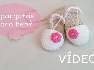 Sandalias o alpargatas para bebé tejidas a crochet (VÍDEO I)