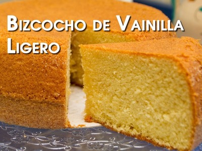 Bizcocho de Vainilla Ligero Especial Tartas y Cupcakes Muy Facil