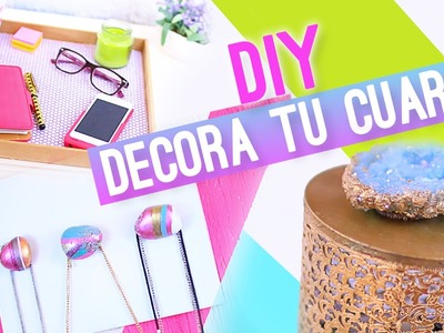DIY IDEAS PARA DECORAR TU CUARTO ♥ Jimena Aguilar (Colab. Nancy Loaiza)