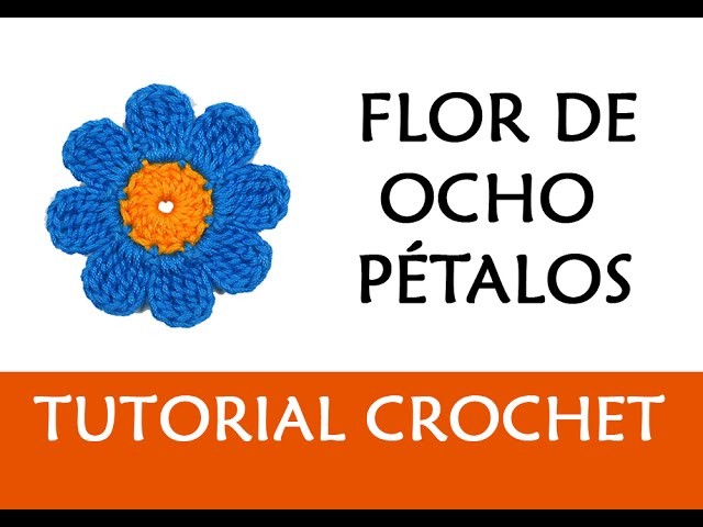 PATRÒN CROCHET: FLOR DE OCHO PÉTALOS (MEDIANA) | Patrones Valhalla