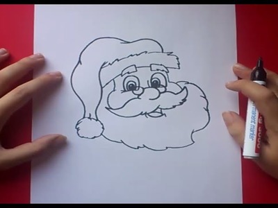 Como dibujar a papa noel paso a paso 3 | How to draw Santa Claus 3