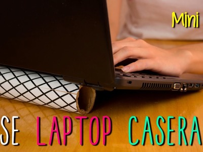 Mini Tip # 50 - Base Para Laptop Casera - de Tubo de Cartón Reciclado