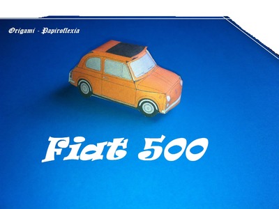 Paper Toys. Origami - Papiroflexia. Fiat 500