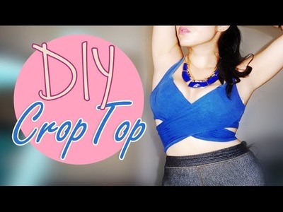 ♡ DIY ~ Crop Top ♡ (SÚPER FÁCIL Y RÁPIDO) Verano 2014