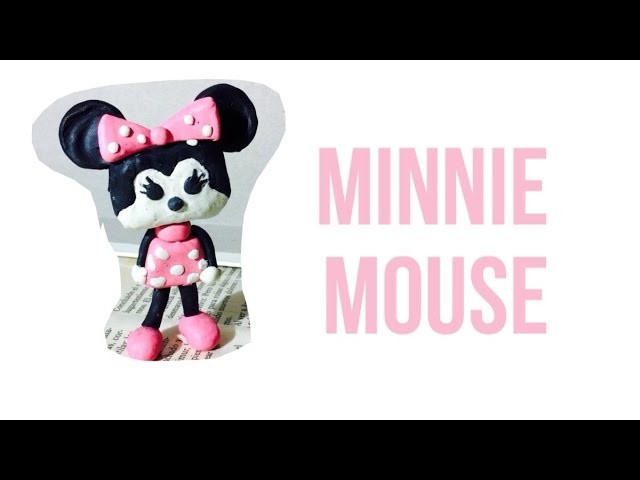 Como hacer a Minnie mouse en plástilina