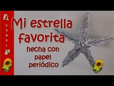ESTRELLA NAVIDEÑA HECHA CON PAPEL PERIODICO - STAR CHRISTMAS MADE WITH NEWSPAPER