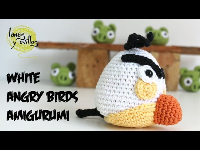 Tutorial Angry Birds Blanco Amigurumi White (english subtiltes)