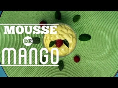 ¿Cómo prepara Mousse de Mango? - Cocina Fresca