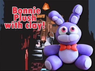 Bonnie Plush Version Five Nights at Freddy's Tutorial Polymer clay. Porcelana fria. Cold porcelain