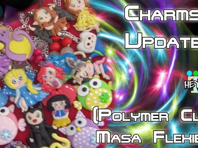 Charms Update # 1 (Masa Flexible. Polymer Clay)