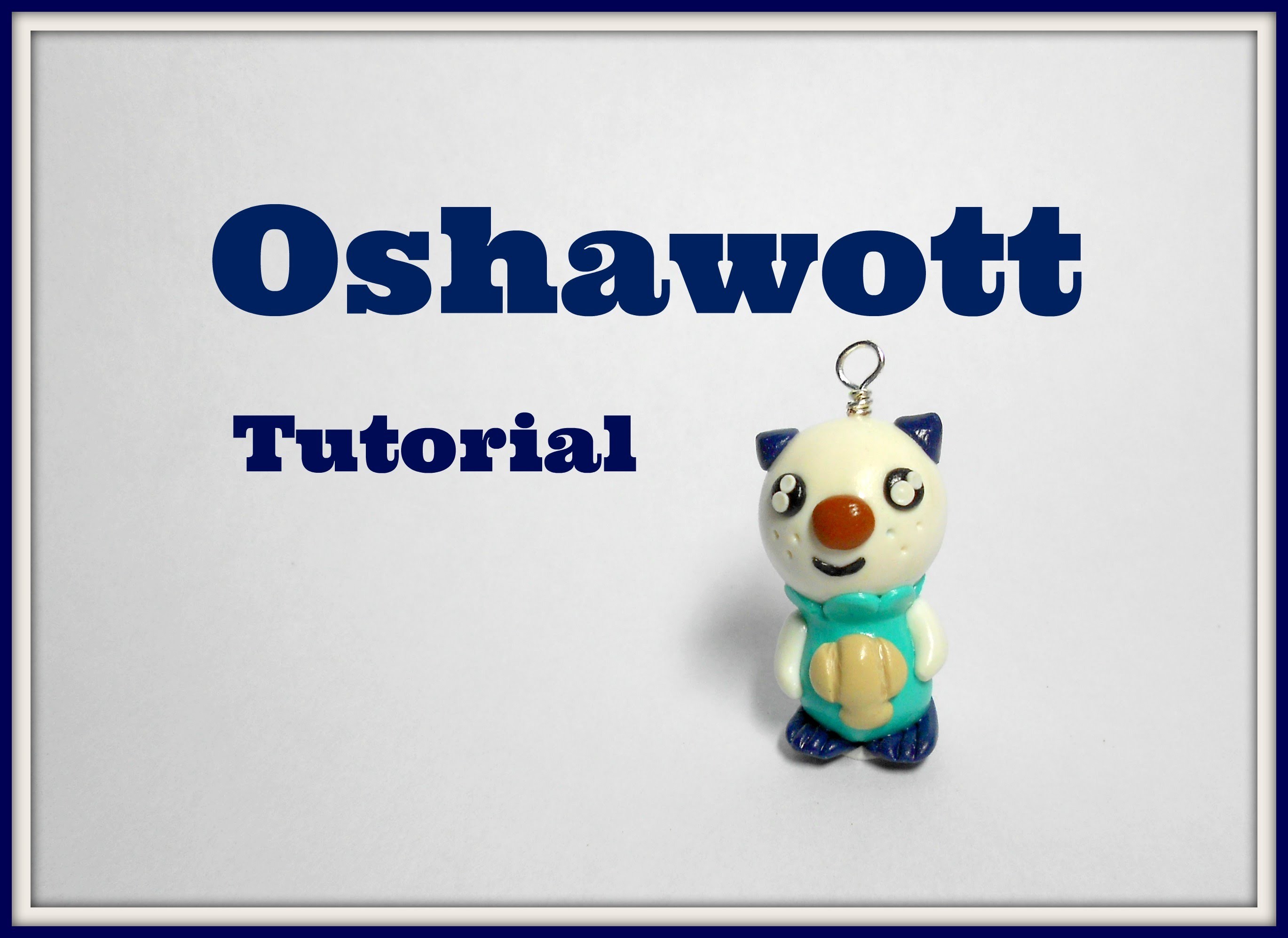 Pokémon series: Oshawott polymer clay tutorial